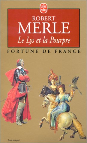Fortune de France, tome 10 : Le Lys et la pourpre