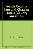 French country inns & chateau