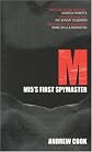 M: M15's First Spymaster
