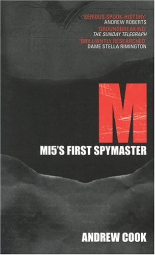M: MI5's First Spymaster