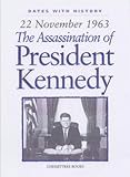 22 November 1963 : the assassination of President Kennedy