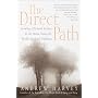 The Direct Path: Creating a Personal Journey to the Divine Using the World's Spiritual Traditions