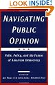Navigating Public Opinion: Polls, Policy, and the Future of American Democracy