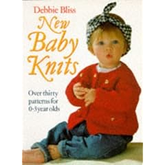 New Baby Knits: Thirty Patterns for 0-3 Year Olds