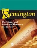 Remington: The Science and Practice of Pharmacy (Remington the Science and Practice of Pharmacy)
