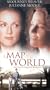 A Map of the World [VHS]