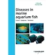 Diseases in Marine Aquarium Fish by Gerald Bassleer