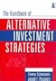 The Handbook of Alternative Investment Strategies