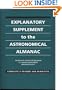 Explanatory Supplement to the Astronomical Almanac