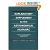 Explanatory Supplement to the Astronomical Almanac