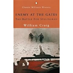 Enemy at the Gates: The Battle for Stalingrad (Penguin Classic Military History)