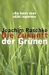 Die Zukunft der Gr�nen: �So kann man nicht regieren�
