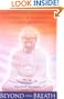 Beyond the Breath: Extraordinary Mindfulness Through Whole-Body Vipassana Meditation