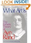 What Art Is: The Esthetic Theory of Ayn Rand