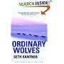 Ordinary Wolves: A Novel