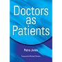 Doctors as Patients