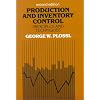 Production and Inventory Control: Principles and Techniques (2nd Edition)