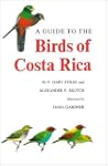 A Guide to the Birds of Costa Rica (C...