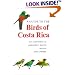 A Guide to the Birds of Costa Rica (Comstock Book)