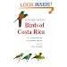 A Guide to the Birds of Costa Rica (Comstock Book)