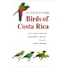 Guide to the Birds of Costa Rica
