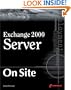 Exchange 2000 Server On Site
