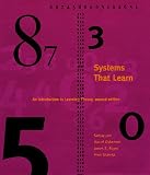 Systems That Learn - 2nd Edition: An Introduction to Learning Theory (Learning, Development, and Conceptual Change) Sanjay Jain, Daniel N. Osherson, James S. Royer, Arun Sharma