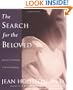 The Search for the Beloved: Journeys in Mythology and Sacred Psychology
