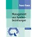Management von Kundenbeziehungen: 7 Bausteine f�r ein effizientes Kundenmanagement. Die KM 7