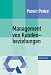 Management von Kundenbeziehungen: 7 Bausteine f�r ein effizientes Kundenmanagement. Die KM 7