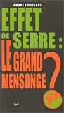 Effet de serre : Le Grand Mensonge ?