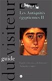 Les antiquités égyptiennes, tome 2. Egypte romaine, art funéraire et antiquités coptes