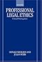 Professional Legal Ethics: Critical Interrogations