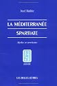 La M&eacute;diterran&eacute;e spartiate