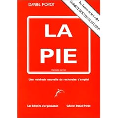 La PIE. Une m�thode nouvelle de recherche d'emploi