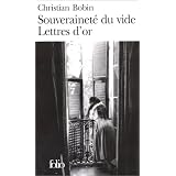 Souverainet� du vide. Lettres d'orpar Christian Bobin