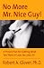 No More Mr. Nice Guy