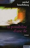 La possibilit� d'une �le - Prix Interalli� 2005