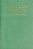 New English Hymnal: Melody and Words (Hymn Book)