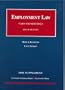 Employment Law: Cases and Materials 2006 Supplement (University Casebook)