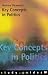 Key Concepts in Politics (Study Guides)