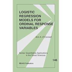Logistic Regression Models for Ordinal Response Variables (Quantitative Applications in the Social Sciences)
