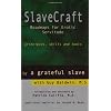 Slavecraft: Roadmaps for Erotic Servitude