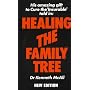 Healing the Family Tree (Overcoming common problems)