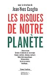 Les risques de notre plan�te