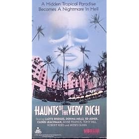 Haunts of the Very Rich
