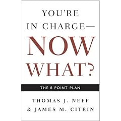 【クリックで詳細表示】You’re in Charge， Now What？： The 8 Point Plan [ペーパーバック]