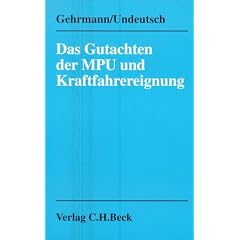 Das Gutachten der MPU und Kraftfahrereignung