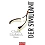 Der Simulant: Roman