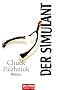 Der Simulant: Roman
